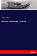 Genesis and Semitic Tradition di John D. Davis edito da hansebooks