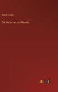 Die Walachei und Moldau di Rudolf Lindau edito da Outlook Verlag