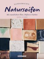 Handgemachte Naturseifen di Agnes Stuber edito da Suedwest Verlag