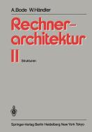 Rechnerarchitektur II di Arndt Bode, Wolfgang Händler edito da Springer Berlin Heidelberg