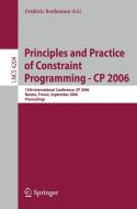 Principles And Practice Of Constraint Programming - Cp 2006 di Fridiric Benhamou edito da Springer-verlag Berlin And Heidelberg Gmbh & Co. Kg