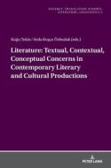 Linguistics: Textual, Contextual, Conceptual Concerns In Contemporary Literary And Cultural Productions edito da Peter Lang AG