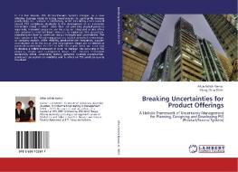 Breaking Uncertainties for Product Offerings di Allan Ashok Kumar, Giang Chau Trinh edito da LAP Lambert Academic Publishing