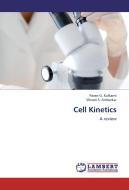 Cell Kinetics di Pavan G. Kulkarni, Vikram S. Amberkar edito da LAP Lambert Academic Publishing