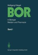 Bor in Biologie, Medizin und Pharmazie di W. Kliegel edito da Springer Berlin Heidelberg
