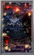 Nafishur - Draco Adest Dariel di Mary Cronos edito da Books on Demand