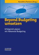Beyond Budgeting umsetzen edito da Schäffer-Poeschel Verlag