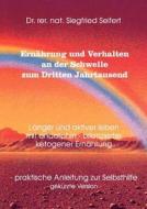 Ernährung und Verhalten an der Schwelle zum Dritten Jahrtausend di Dr. Siegfried Seifert edito da Books on Demand