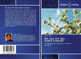Bis neu mir das Leben erwacht di Brigitte Seifert edito da Fromm Verlag