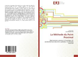 La Méthode du Point Proximal di Guy Degla, David Gandonou edito da Editions universitaires europeennes EUE
