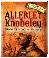 Allerley Knobeley edito da Regionalia Verlag
