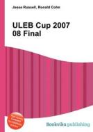 Uleb Cup 2007 08 Final edito da Book On Demand Ltd.