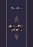 Marks-platt Ancestry di Eliza J Lines edito da Book On Demand Ltd.