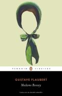 Madame Bovary / Madame Bovary di Gustave Flaubert edito da PENGUIN CLASICOS