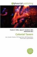 Colonial Tavern edito da Vdm Publishing House