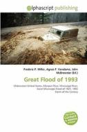 Great Flood Of 1993 edito da Alphascript Publishing