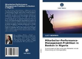 Mitarbeiter-Performance-Management-Praktiken in Banken in Nigeria di Lucy Newman edito da Verlag Unser Wissen