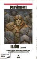 Ilin 1: El Asedio di Dan Simmons edito da Ediciones B