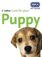 Care For Your Puppy di RSPCA edito da Harpercollins Publishers