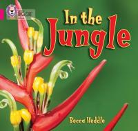 In the Jungle di Becca Heddle edito da HarperCollins Publishers