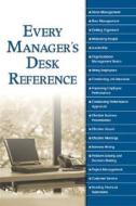 Every Manager's Desk Reference di Alpha Books edito da ALPHA BOOKS