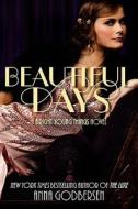 Beautiful Days: A Bright Young Things Novel di Anna Godbersen edito da HARPERCOLLINS