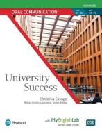University Success Oral Communication Advanced, Student Book with MyLab English di Christina Cavage edito da Pearson Education