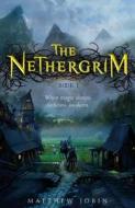 The Nethergrim di Matthew Jobin edito da Penguin Books Australia