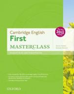 Cambridge English: First Masterclass: Student's Book and Online Practice Pack di Simon Haines, Barbara Stewart edito da Oxford University ELT