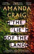 The Lie of the Land di Amanda Craig edito da Little, Brown Book Group