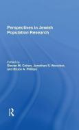 Perspectives In Jewish Population Research di Stephen M Cohen, Jonathan S Woocher, Bruce A Phillips edito da Taylor & Francis Ltd