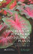 Handbook Of Poisonous And Injurious Plants di Lewis S. Nelson, Richard D. Shih, Michael J. Balick edito da Springer-verlag New York Inc.