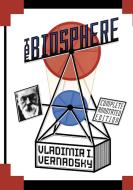 The Biosphere di Vladimir I. Vernadsky edito da SPRINGER NATURE