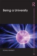 Being a University di Ronald Barnett edito da Routledge