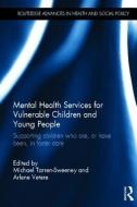 Mental Health Services for Vulnerable Children and Young People edito da Taylor & Francis Ltd
