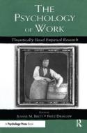 The Psychology of Work edito da Taylor & Francis Ltd