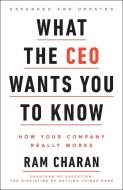 What the CEO Wants You to Know di Ram Charan edito da Random House LCC US