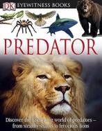 Predator di David Burnie edito da DK Publishing (Dorling Kindersley)