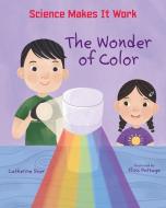The Wonder of Color di Catherine Stier edito da ALBERT WHITMAN & CO