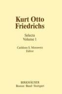 Kurt Otto Friedrichs di Morawetz, K. O. Friedrichs edito da Birkhäuser Boston