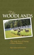 Woodlands di Roger Galatas, James Barlow edito da Urban Land Institute,U.S.