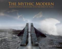 Mythic Modern di Travis Price edito da ACC