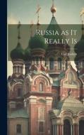 Russia as it Really Is di Carl Joubert edito da LEGARE STREET PR