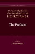 The Prefaces di Henry James edito da Cambridge University Press
