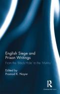 English Siege and Prison Writings edito da Taylor & Francis Ltd
