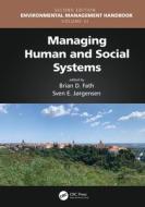 Managing Human And Social Systems edito da Taylor & Francis
