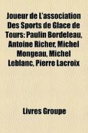 Joueur De L'association Des Sports De Gl di Livres Groupe edito da Books LLC, Wiki Series
