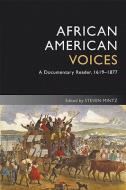 African American Voices di Steven Mintz edito da Wiley-Blackwell