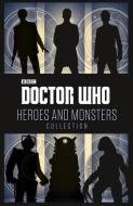 Doctor Who: Heroes and Monsters Collection di Various edito da BBC Children's Books