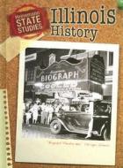 Illinois History di Andrew Santella edito da Heinemann Educational Books